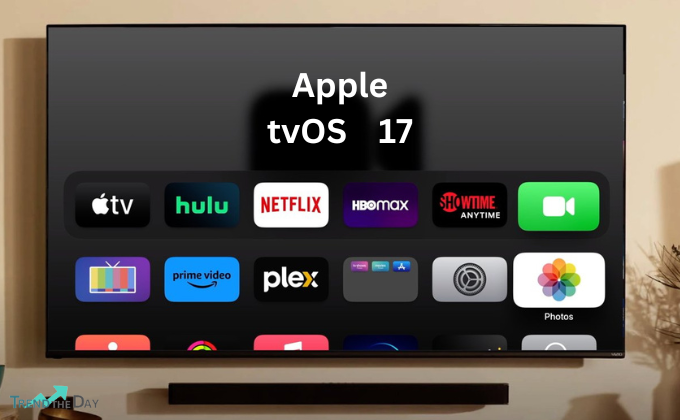 Your Apple TV With tvOS 17